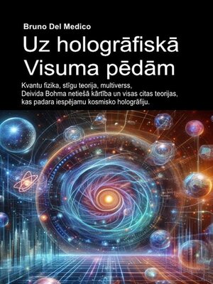 cover image of Uz hologrāfiskā Visuma pēdām